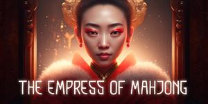 The Empress of Mahjong